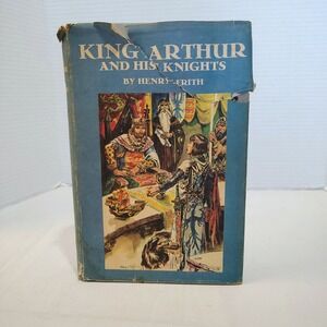 King Arthur and His Knights by Henry Frith Junior Deluxe Editions Hardcover Book